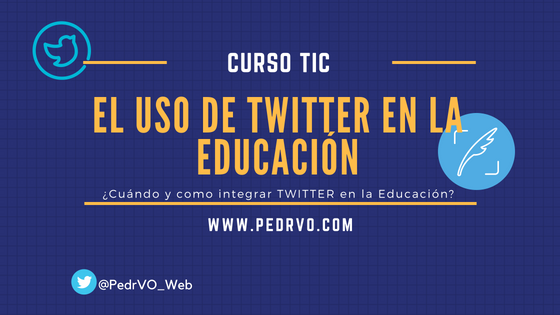 El Uso de Twitter en la Educación