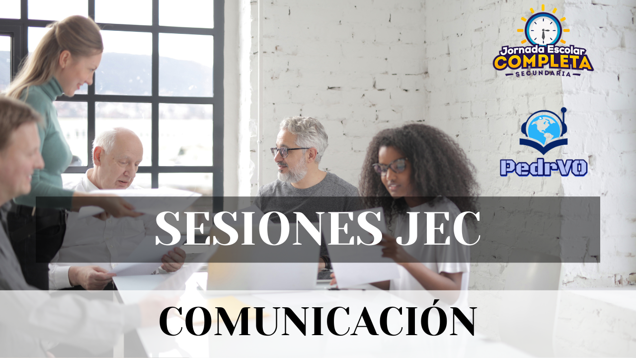 Sesiones JEC Comunicación