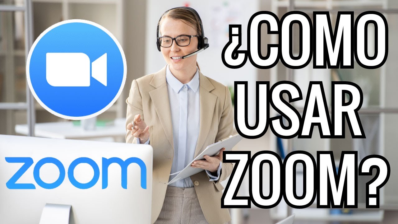 ¿Qué es y Cómo funciona Zoom?