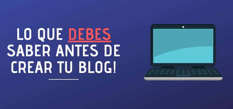 Cosas a considerar antes de lanzar su propio blog