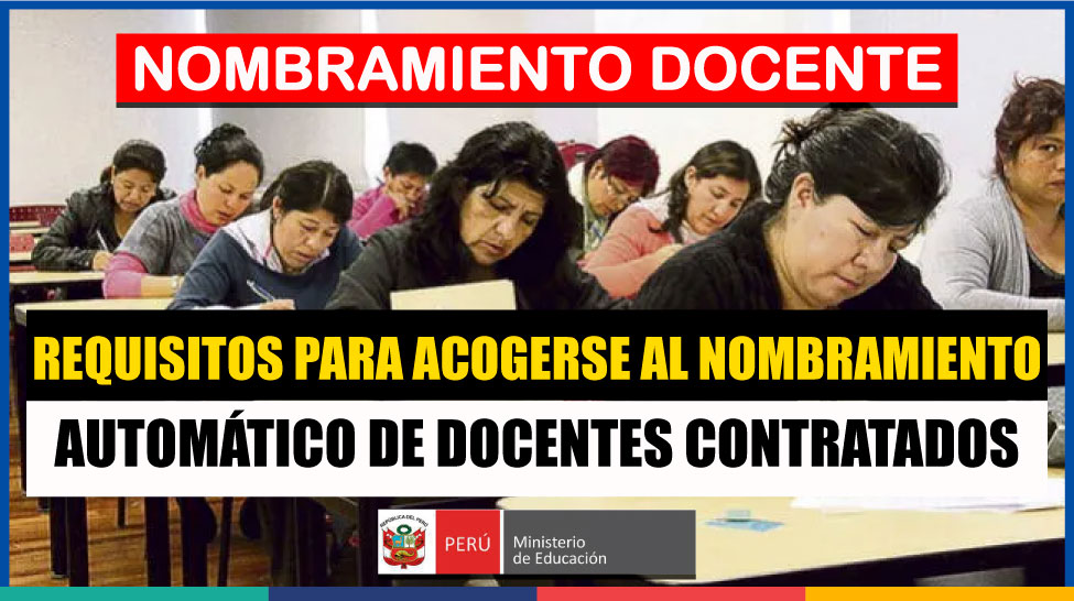 Requisitos para Nombramiento Automático Docente 2023 MINEDU
