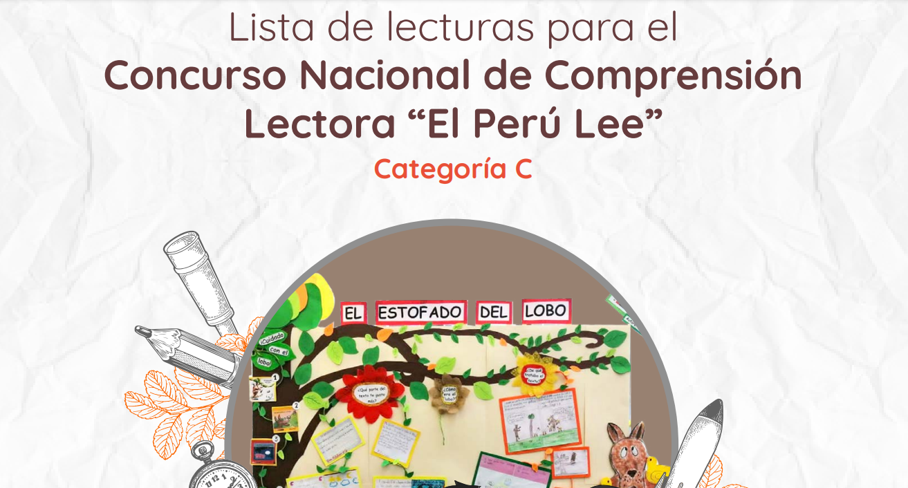 Comprensión Lectora El Perú Lee: Categoría C (4.°, 5.° y 6.° grado de primaria)