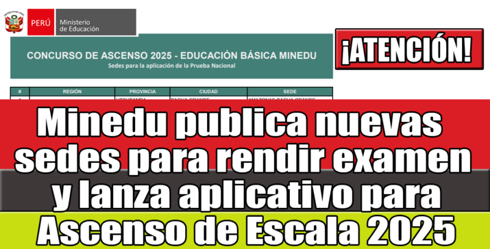 Publica nuevas sedes y aplicativo para Ascenso de Escala 2025