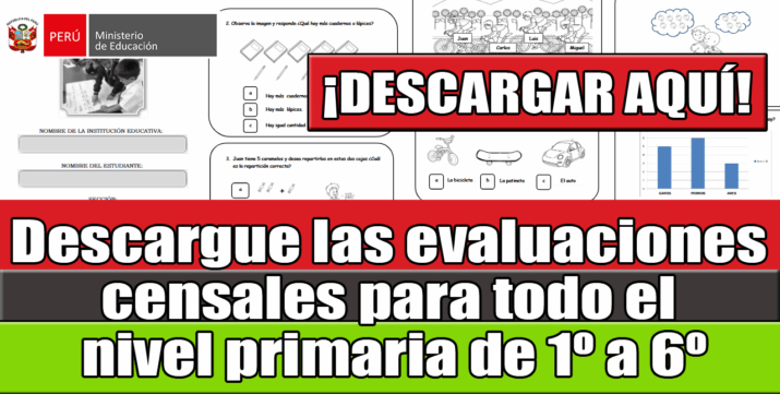 Evaluaciones Censales de Primaria: Descarga el Kit Completo