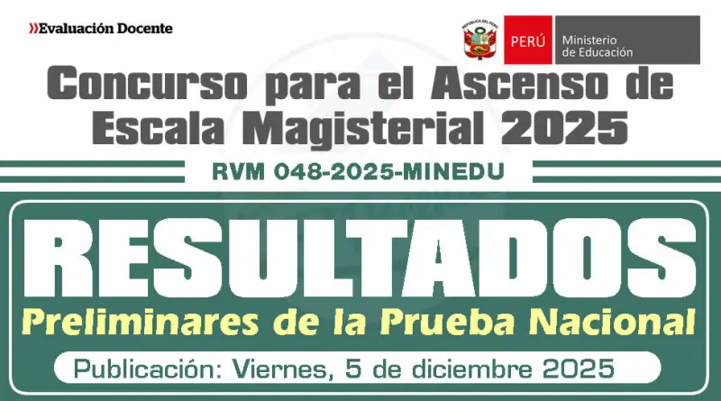 Publica los Resultados Preliminares del Ascenso de Escala 2025