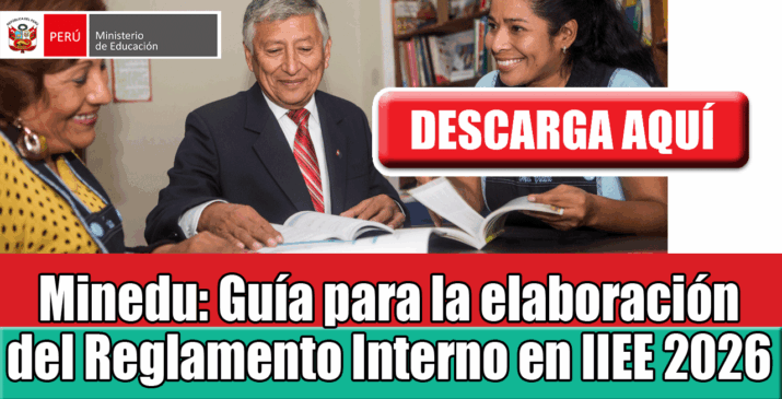 Guía para la elaboración del Reglamento Interno en IIEE 2026