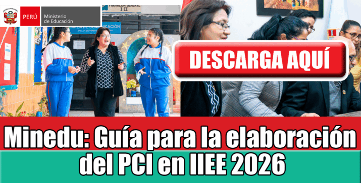 Guía para la elaboración e implementación del PCI en IIEE 2026